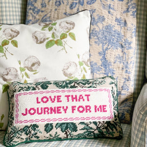 
                  
                    Love That Journey Needlepoint Pillow
                  
                